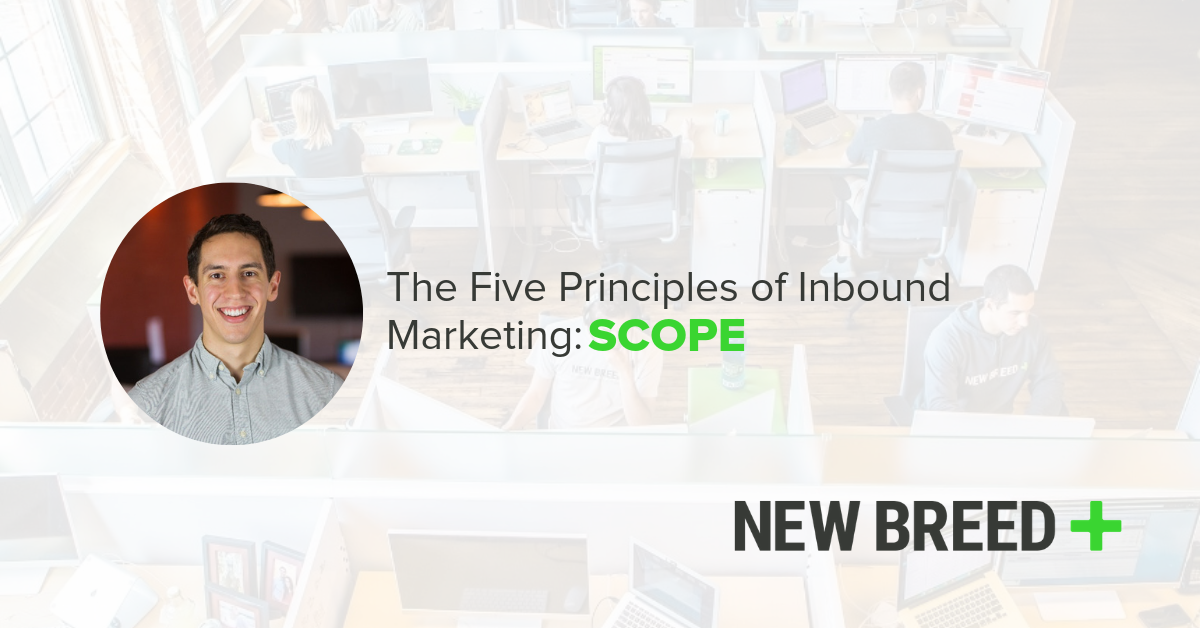 The Five Principles of Inbound Marketing: SCOPE